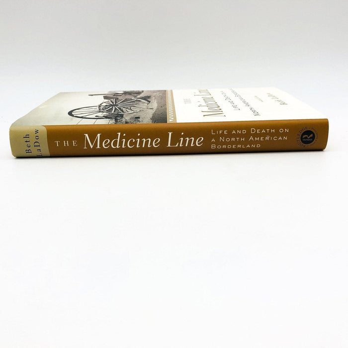 The Medicine Line Hardcover Beth LaDow 2001 Pioneers Native Americans History 3