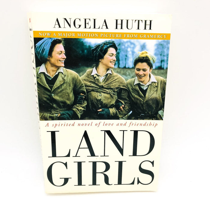 Land Girls Paperback Angela Huth 1998 Love And Friendship WW2 Women Workers 1