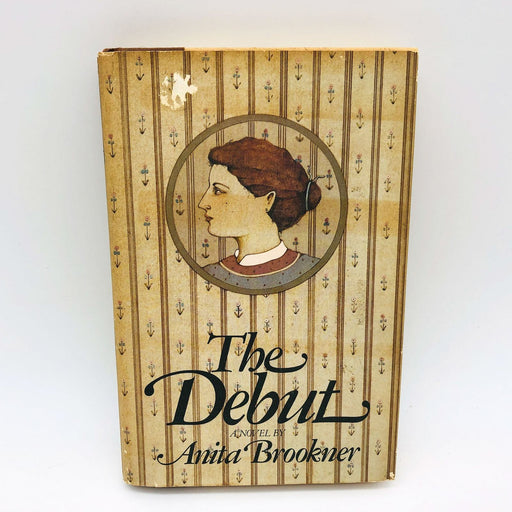 Anita Brookner Book The Debut Hardcover 1981 1st Edition Emancipated Minor 1
