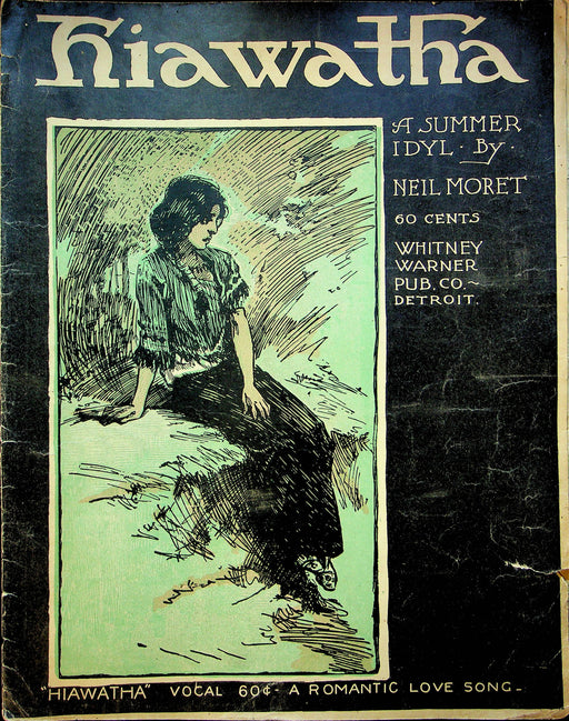 Hiawatha Sheet Music Neil Moret 1901 Piano Song A Summer Idyl 1