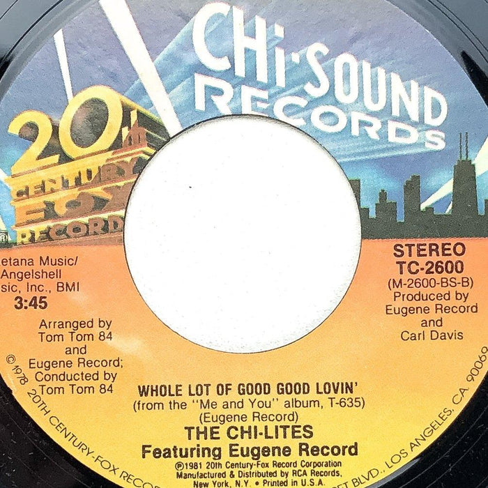The Chi-Lites 45 RPM 7" Single Whole Lot of Good Good Lovin' Eugene Record 1