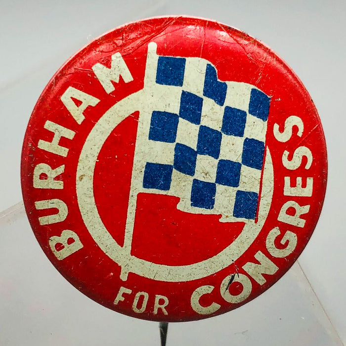 Burham For Congress Button Pin 1" Vintage Political Campaign Union Made Red 8