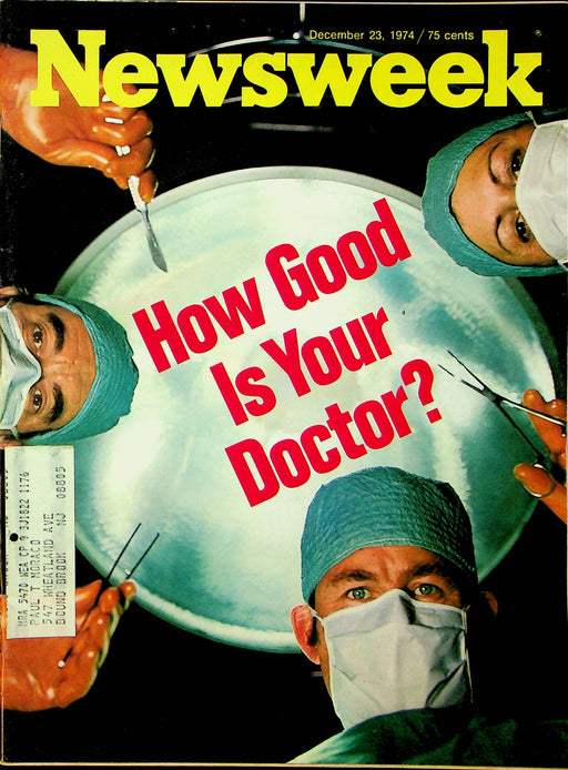 Newsweek Magazine Dec 23 1974 Rebuilding the Suez Canal How Good is Your Doctor 1