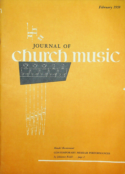 Journal of Church Music Magazine Feb 1959 Messiah Johannes Riedel Easter Music 1