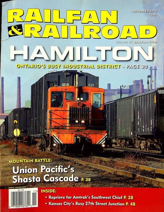 Railfan & Railroad Magazine November 2016 Vol 35 No 11 Hamilton, Ontario's Busy