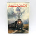 Railroads Great American Adventure Hardcover Charlton Ogburn 1977 Engines Trains 1