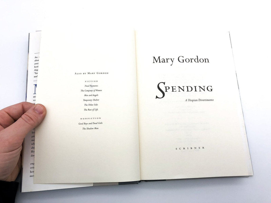 Spending Mary Gordon 1998 Scribner First Edition First Print Hardcover 7