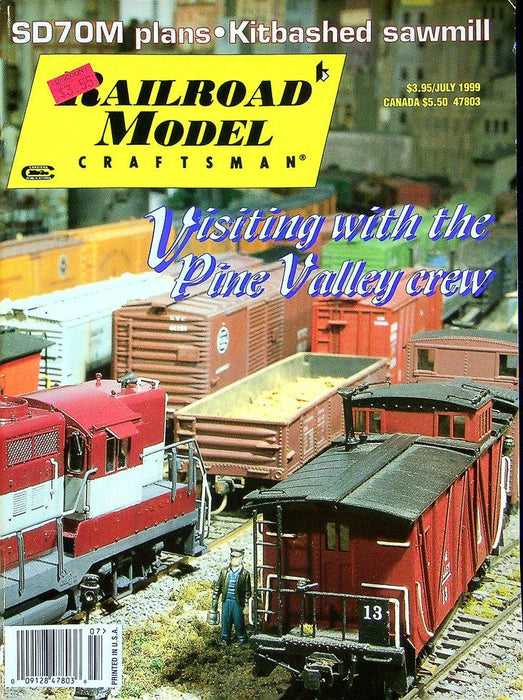 Railroad Model Craftsman Magazine July 1999 Vol 68 No 2 Pine Vally Crew