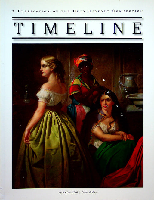 Timeline Ohio Historical Magazine April/June 2016 Vol 33 No 2 Milton B Trautman 1