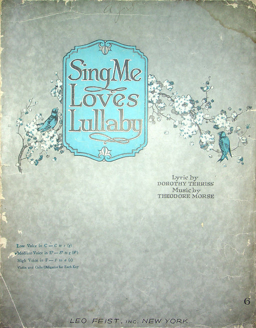 Sheet Music Sing Me Loves Lullaby Dorothy Terriss Theodore Morse 1917 Leo Feist 1