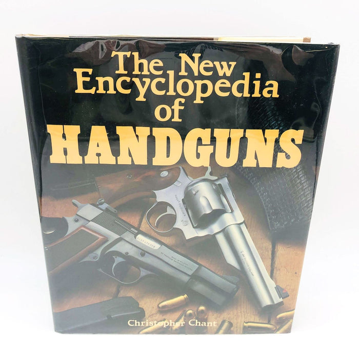 The New Encyclopedia Of Handguns Hardcover Christopher Chant 1986 1st Edition 12