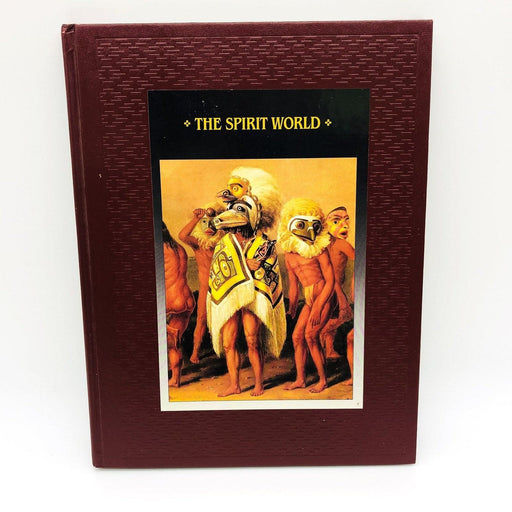 The Spirit World Hardcover Time Life Books 1992 North America Indians Religion 1