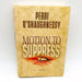 Motion To Suppress HC Perri O'Shaughnessy 1995 Courtroom Drama 1st Edition 1