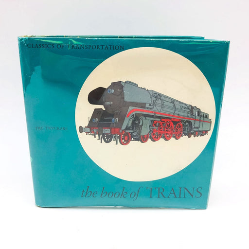 The Book Of Trains Hardcover Tre Tryckare 1968 Railroads Engines Transportation 1