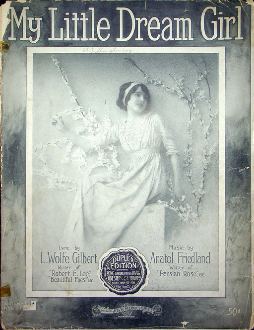Sheet Music My Little Dream Girl L Wolfe Gilbert Anatol Friedland 1915 Jos Stern 1