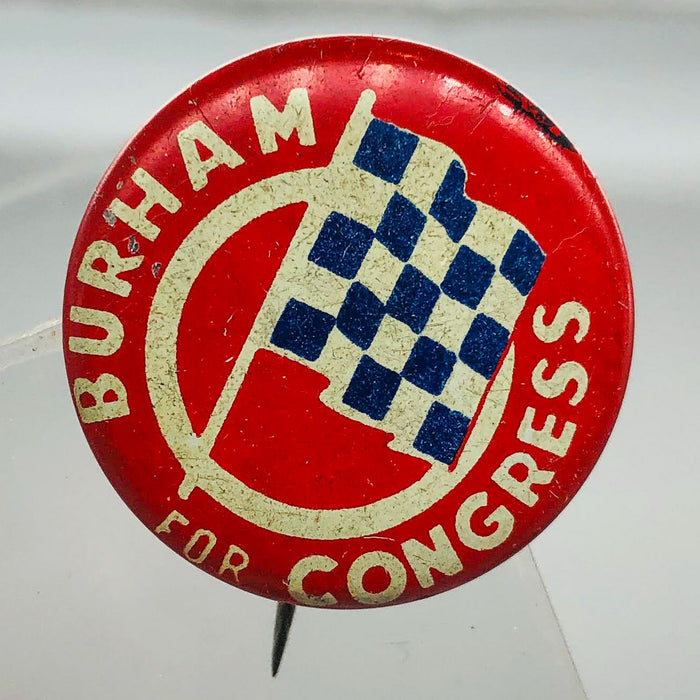 Burham For Congress Button Pin 1" Vintage Political Campaign Union Made Red 11