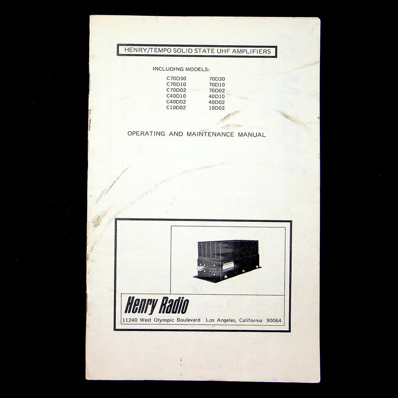 Henry Tempo Solid State UHF Amplifier Operating Manual for C70D & 70D Series