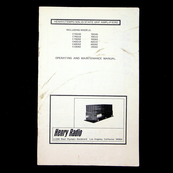 Henry Tempo Solid State UHF Amplifier Operating Manual for C70D & 70D Series