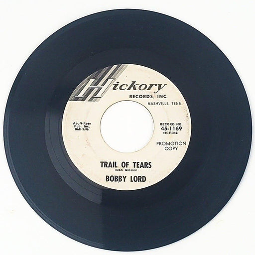 Bobby Lord Trail Of Tears Record 45 RPM Single Hickory Records 1962 Promo 1