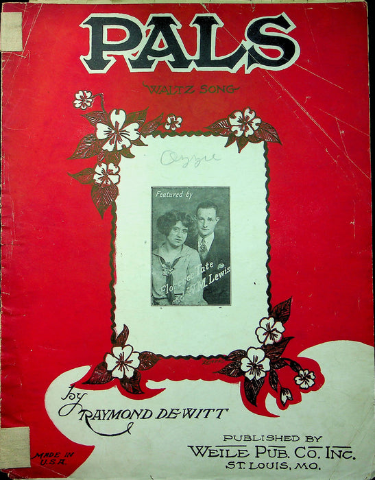 Pals Waltz Song Sheet Music Lyrics 1925 Raymond De Witt Florence Tate WM Lewis 1