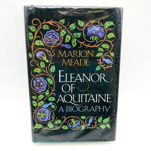 Eleanor Of Aquitaine Hardcover Marion Meade 1977 Royalty Queen of France 1st Ed 1