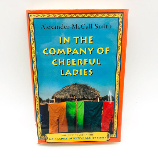 In The Company Of Cheerful Ladies Hardcover Alexander McCall Smith 2005 1st Edit 1