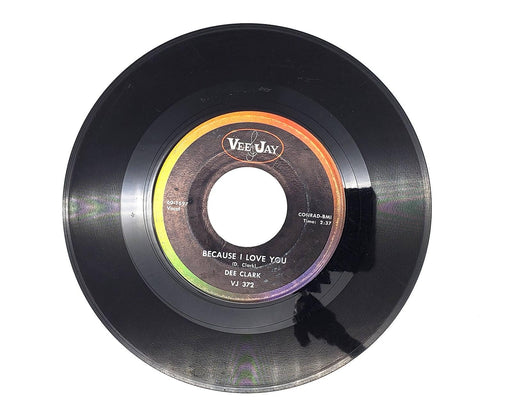 Dee Clark Because I Love You 45 RPM Single Record Vee Jay 1961 VJ 372 Copy 2 1