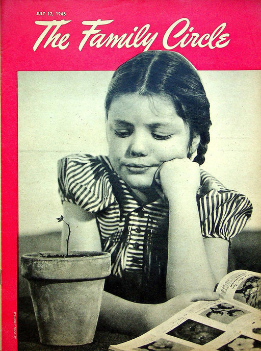 The Family Circle Magazine July 12 1946 Vol 29 No 2 Little Girl Growing a Plant 1