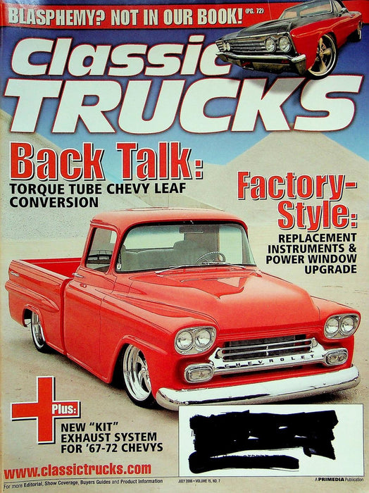 Classic Trucks Magazine July 2006 Vol 15 # 7 Torque Tube Chevy Leaf