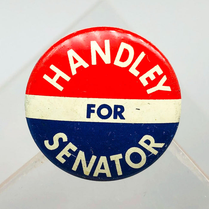 Harold Handley For Senator Button Pin .75" Indiana Political Campaign Union 4