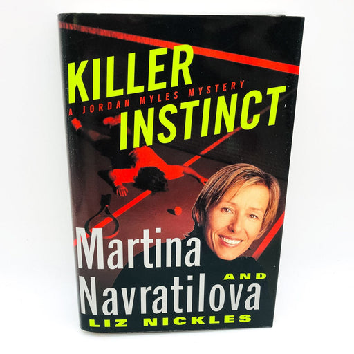 Killer Instinct HC Martina Navratilova 1997 Jordon Myles Mystery 1st Edition 1