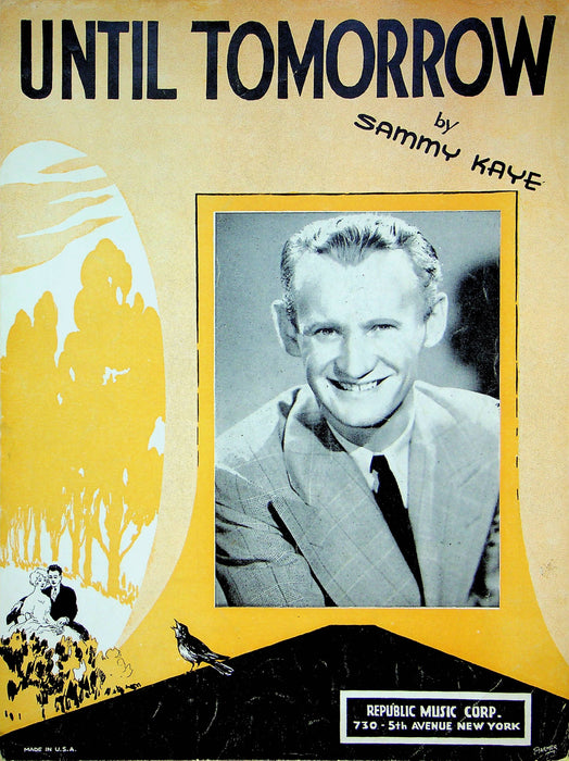 Until Tomorrow Sheet Music Sammy Kaye Piano Vocal 1940 WW2 Song Republic 1