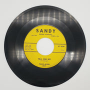 Travis And Bob Tell Him No / We're Too Young 45 RPM Single Record Sandy 1959 2
