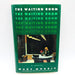 The Waiting Room Hardcover Mary Morris 1989 1st Edition 1st Print 1