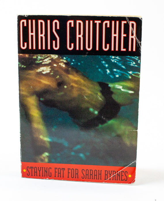 Staying Fat for Sarah Byrnes: Chris Crutcher 2003, USED | SIGNED