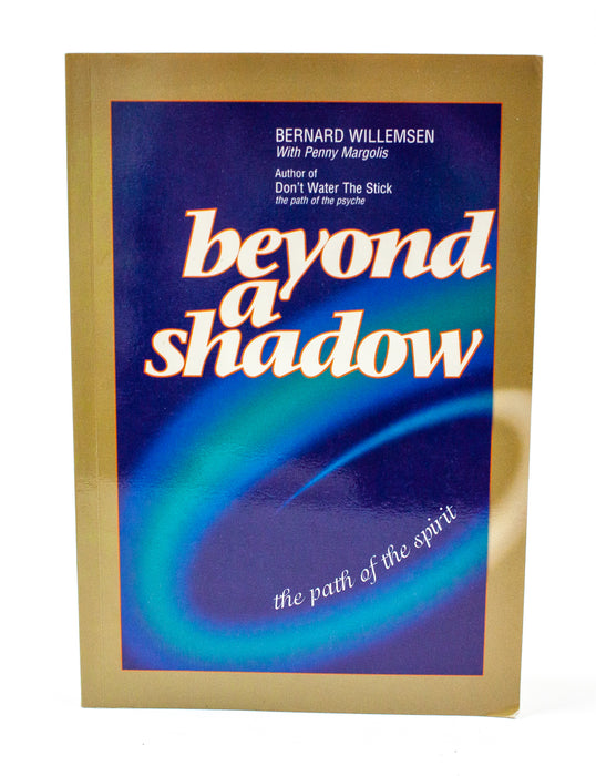 Don't Water the Stick & Beyond a Shadow Books - Bernard Willemsen | USED