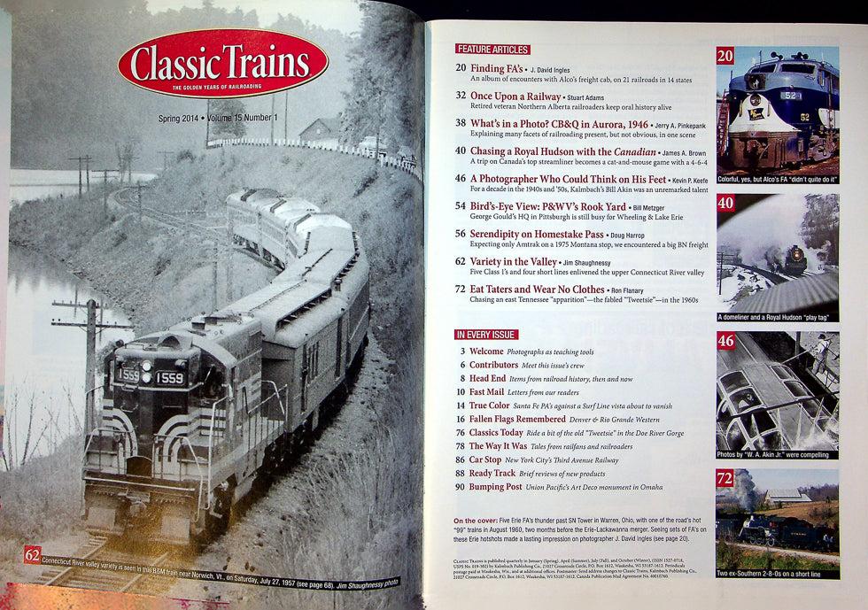 Classic Trains Railroading Magazine Spring 2014 Vol 15 No 1 Finding Alco Diesels