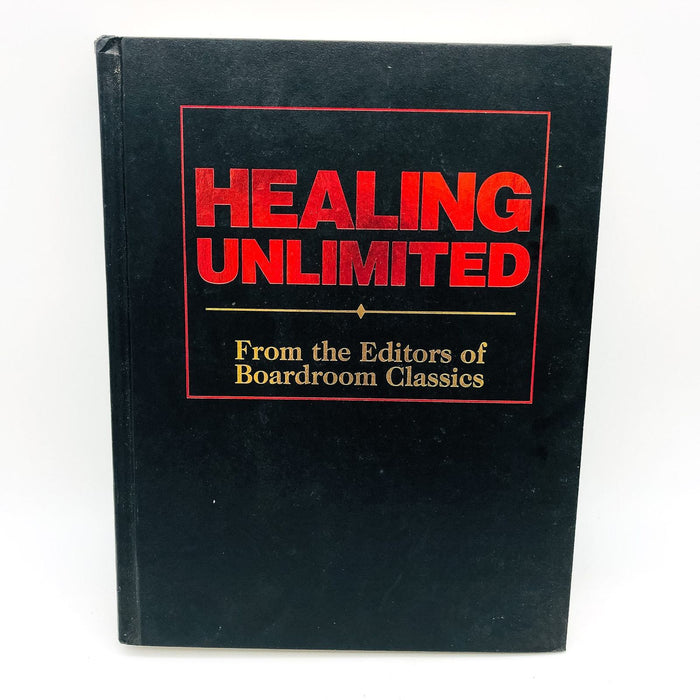 Healing Unlimited Hardcover Boardroom Classics Editors 1998 Secrets Remedies 1