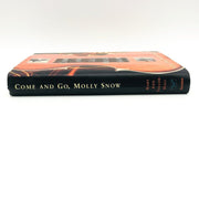 Come And Go Molly Snow Hardcover Mary Ann Taylor Hall 1995 Bluegrass Musicians 3