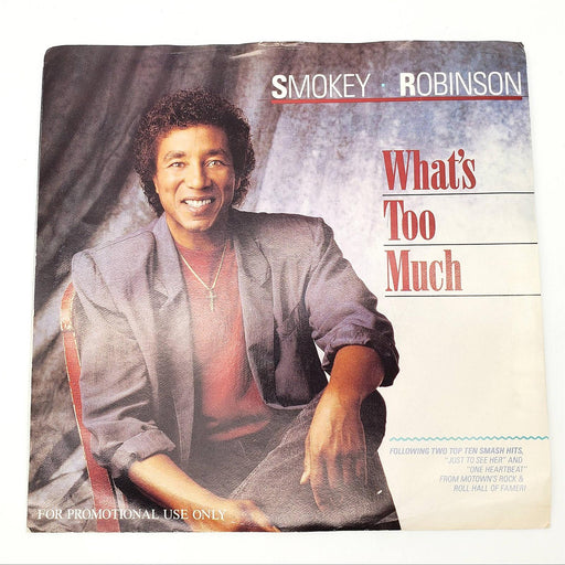 Smokey Robinson What's Too Much Single Record Motown 1987 1911MF PROMO 1