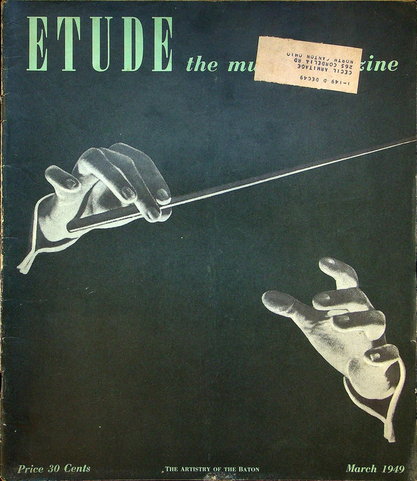 The Etude Music Magazine Mar 1949 Vol LXVII No 3 Code of Ideals, Sheet Music 1