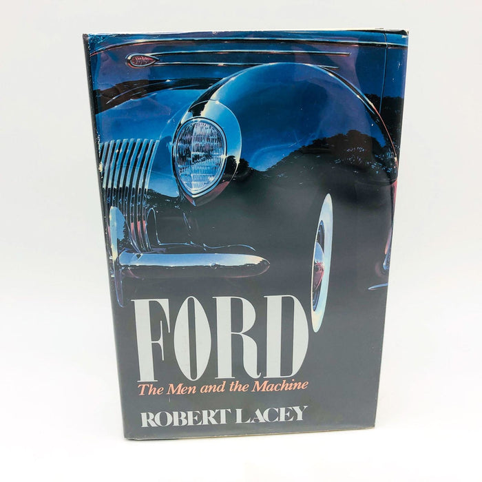 Ford The Men And The Machine Hardcover Robert Lacey 1986 Book Club Edition 1