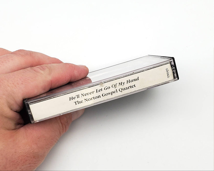 The Norton Gospel Quartet He'll Never Let Go Of My Hand Cassette Tape Album 1991 3