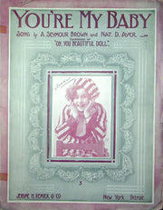 Sheet Music You're My Baby A Seymour Brown Nat D Ayer Babe Latour 1912 Remick 1