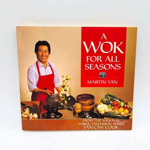 A Wok For All Seasons Paperback Martin Yan 1988 Chinese Cooking Cookbook Recipes 1