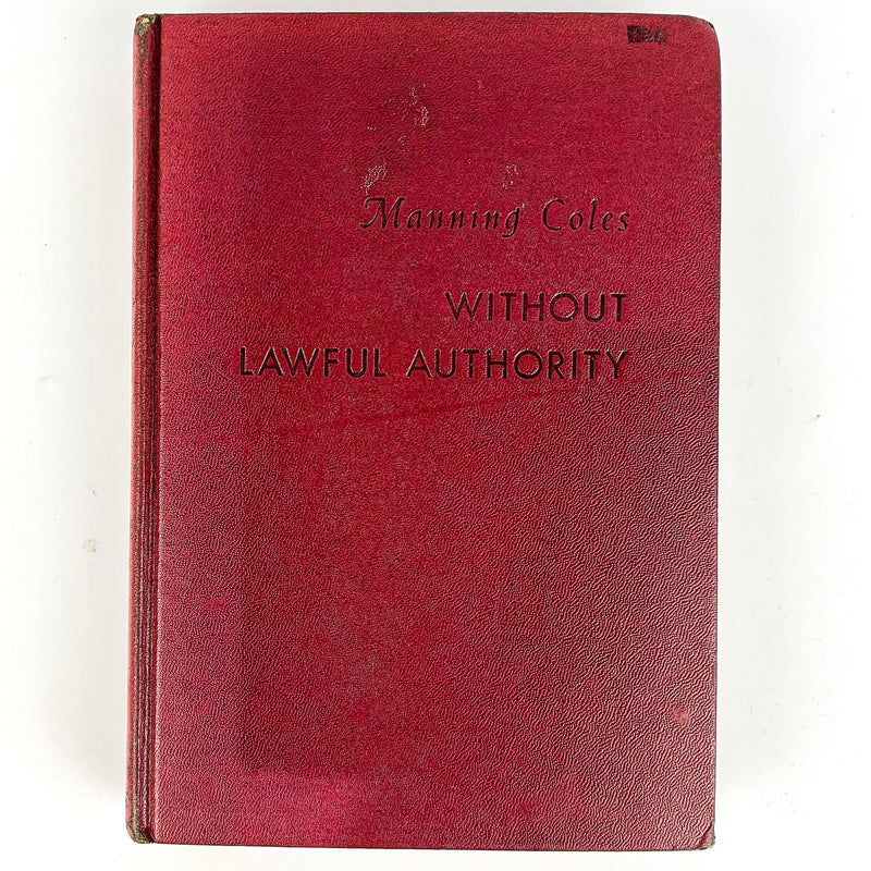 Without Lawful Authority Manning Coles 1943 1