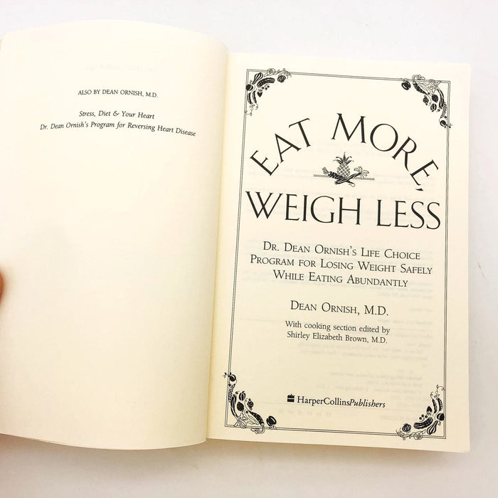 Eat More Weigh Less Paperback Dean Ornish MD 1993 Low Fat Diet Reducing Recipes 6