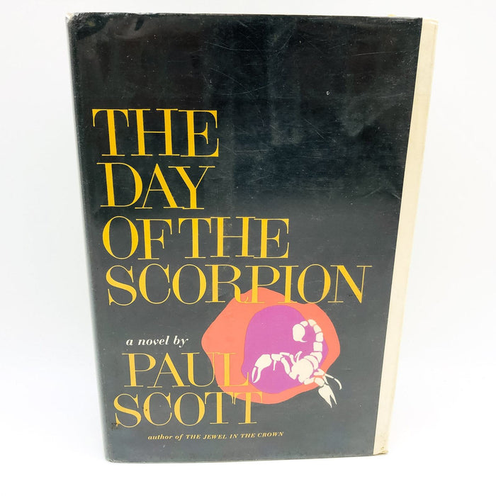 The Day Of The Scorpion HC Paul Scott 1968 India WW2 Raj 1st Edition Ex Library 1