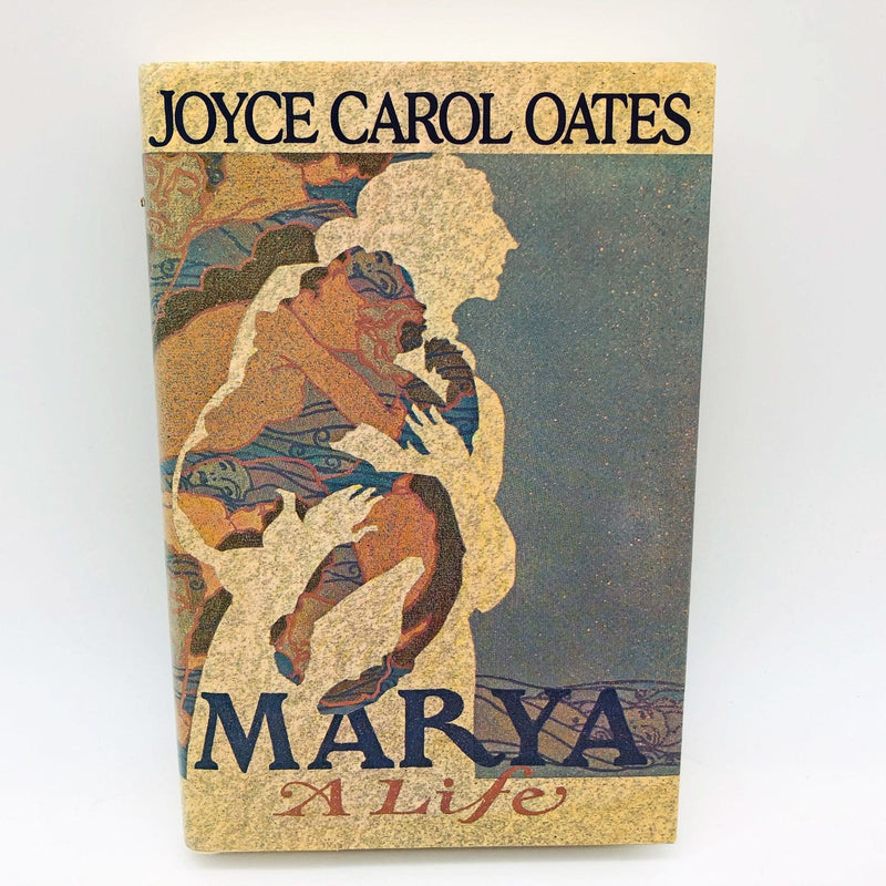 Joyce Carol Oates Book Marya A Life Hardcover 1986 1st Trade Edition Women 1