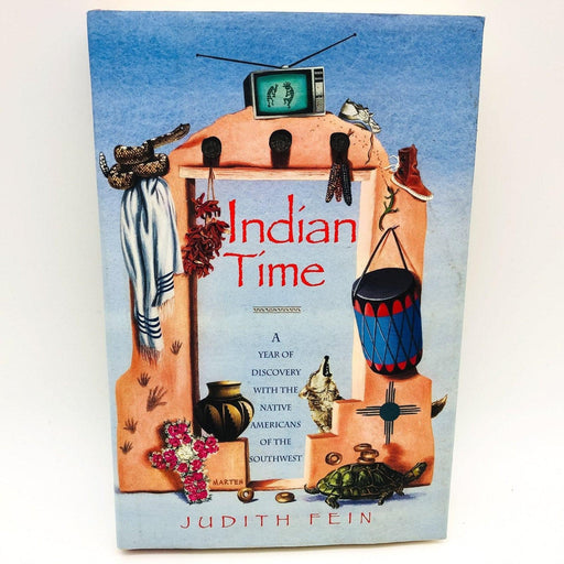 Indian Time Hardcover Judith Fein 1993 Pueblo Indians Social Life Customs 1